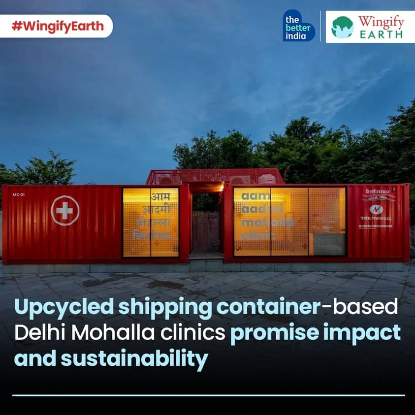 upcycled shipping container - based delhi mohalla clinics