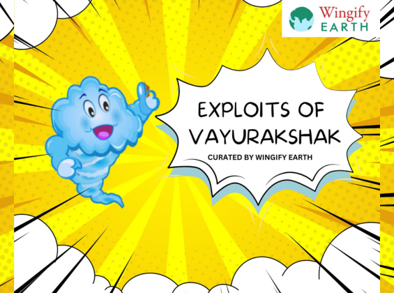 Exploits of Vayurakshak